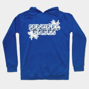 sentinel babes Hoodie